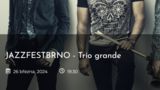 JAZZFESTBRNO - Trio grande - Cabaret des Péchés